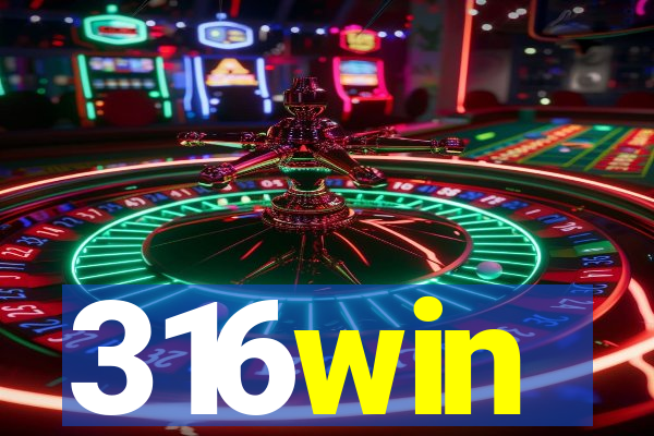 316win