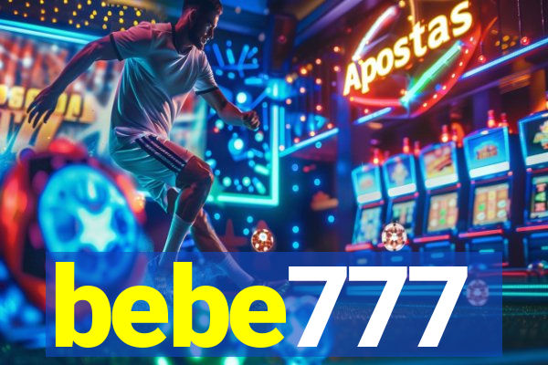 bebe777