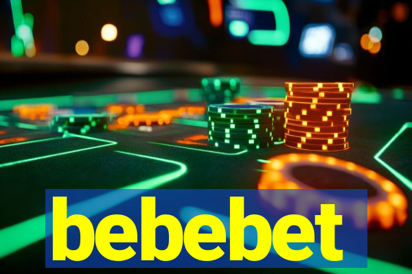 bebebet