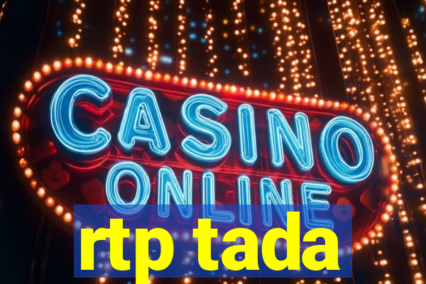 rtp tada