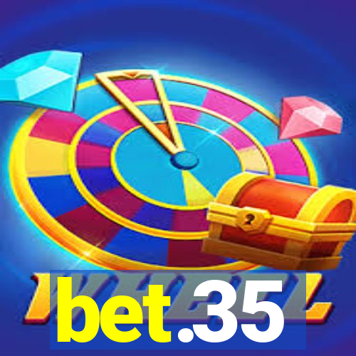 bet.35