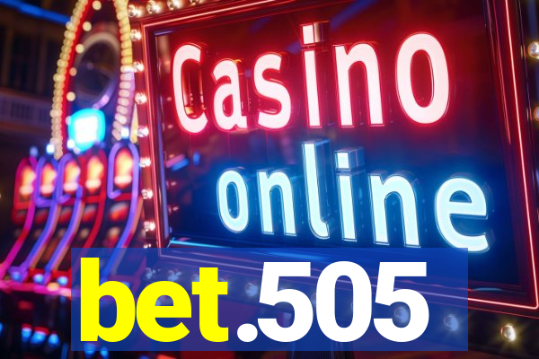 bet.505