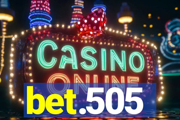 bet.505