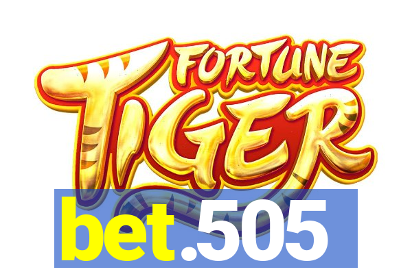 bet.505