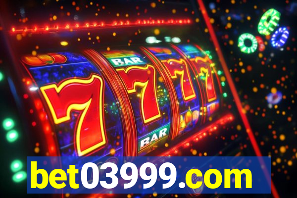bet03999.com