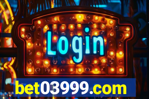 bet03999.com