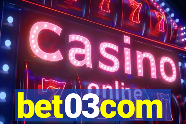 bet03com