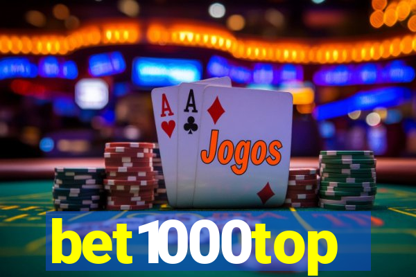 bet1000top