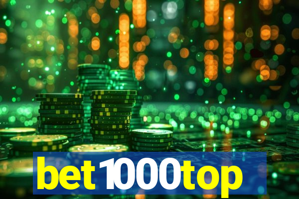 bet1000top