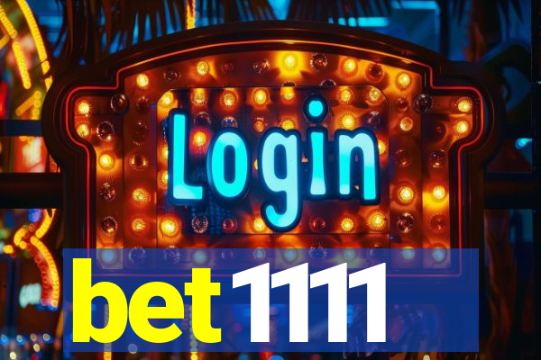 bet1111