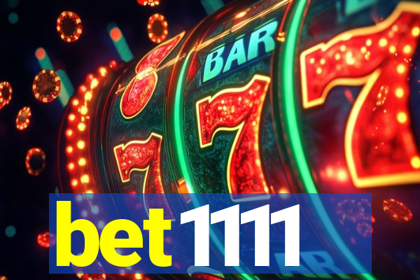 bet1111