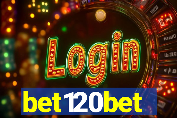 bet120bet