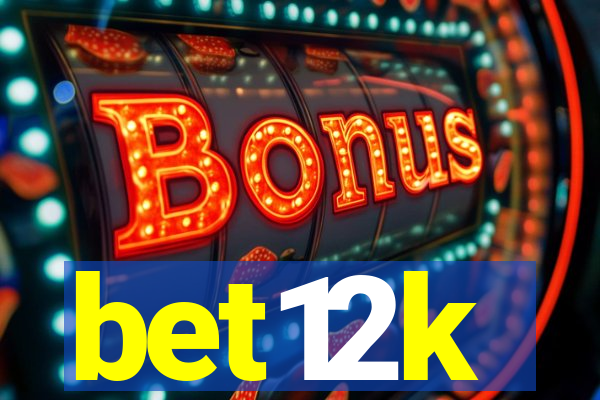 bet12k