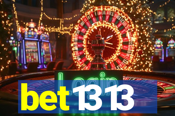 bet1313