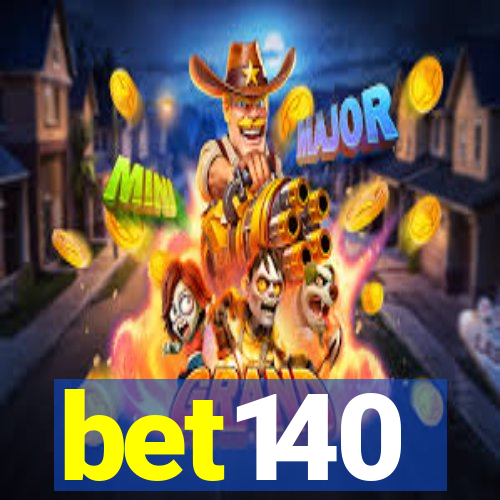 bet140