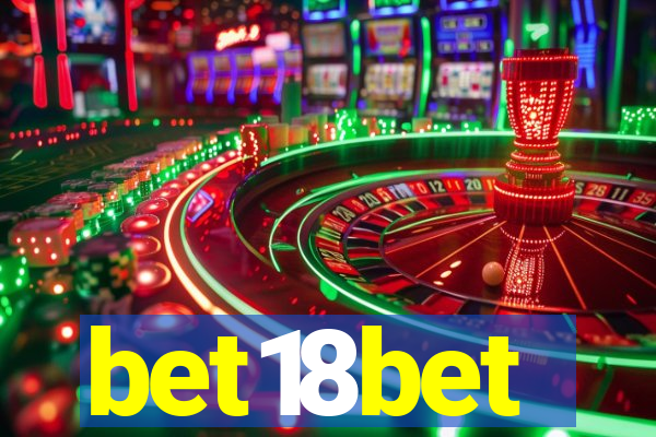 bet18bet