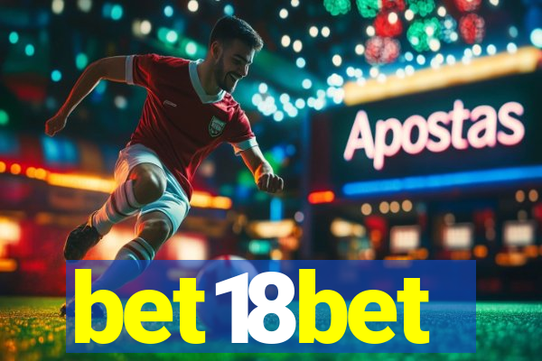 bet18bet