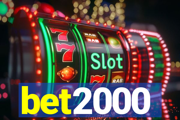 bet2000