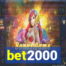 bet2000