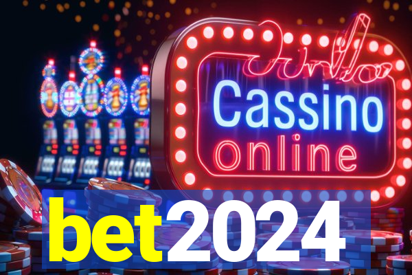 bet2024