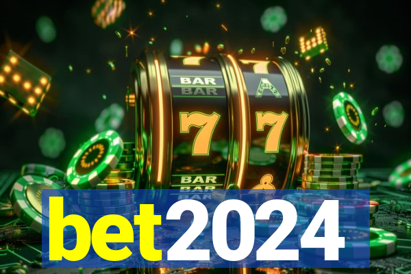 bet2024