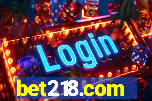 bet218.com