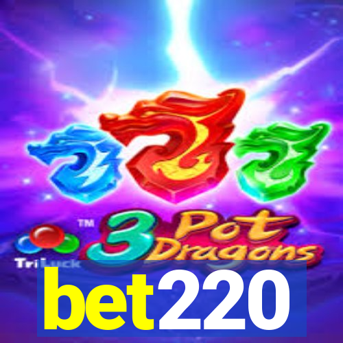 bet220