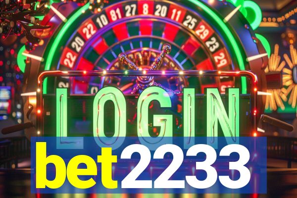 bet2233