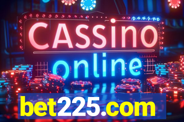 bet225.com