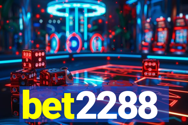 bet2288