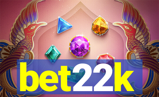 bet22k