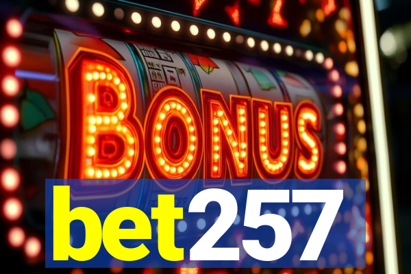 bet257