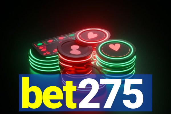 bet275