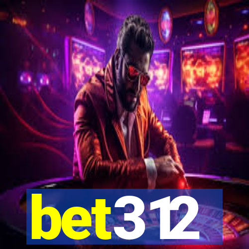 bet312