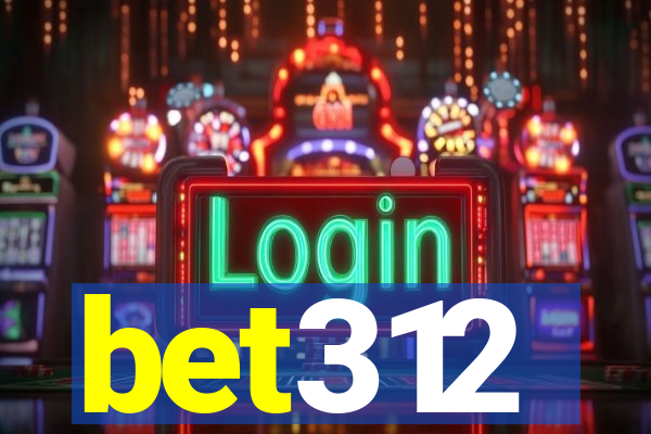 bet312