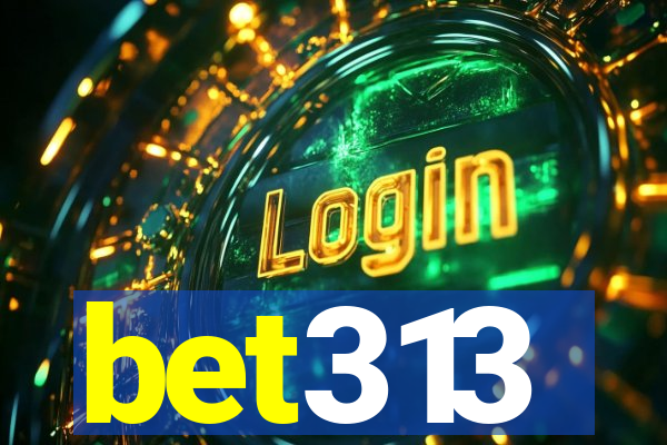 bet313