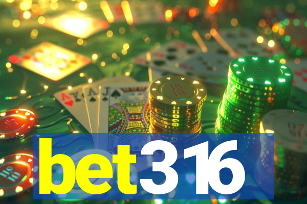 bet316