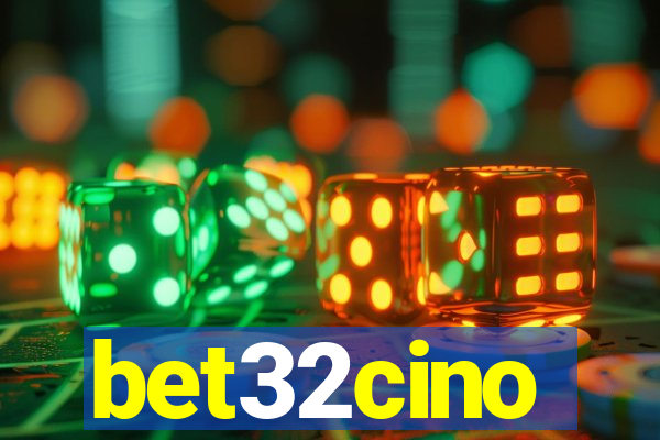 bet32cino