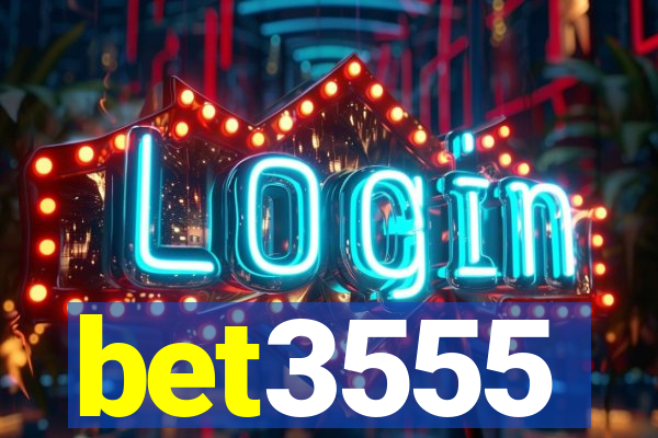 bet3555