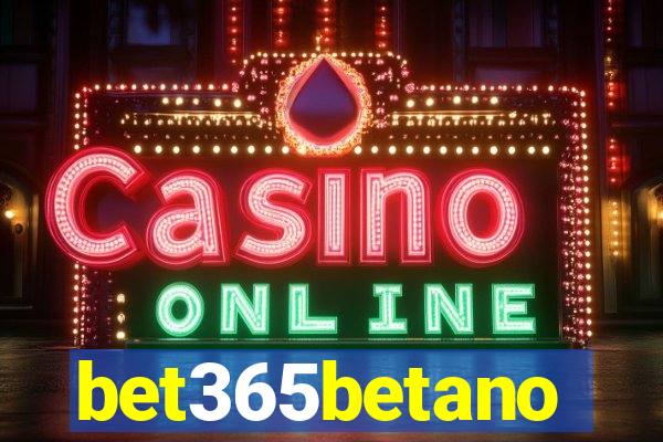bet365betano