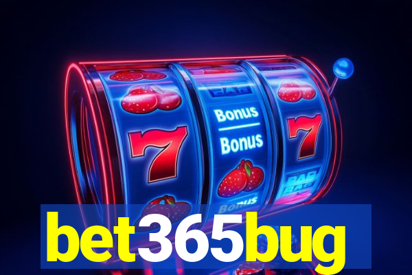 bet365bug