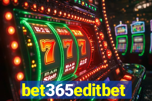 bet365editbet