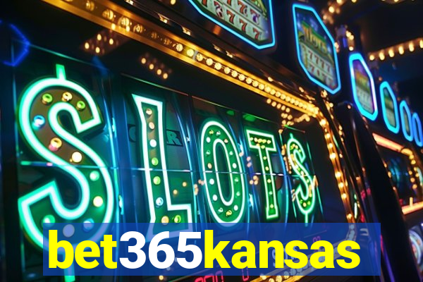 bet365kansas