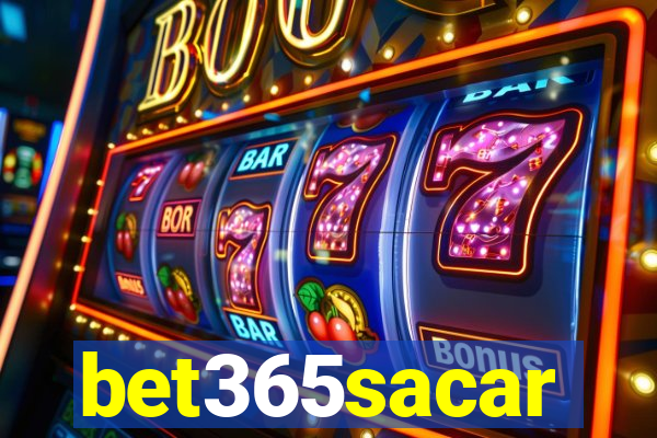 bet365sacar