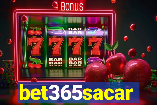 bet365sacar