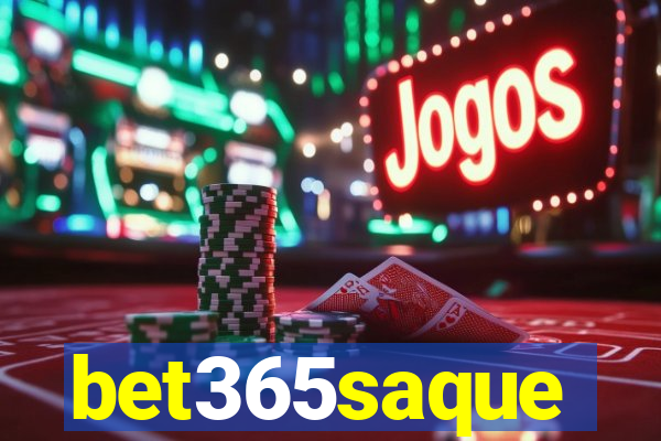 bet365saque