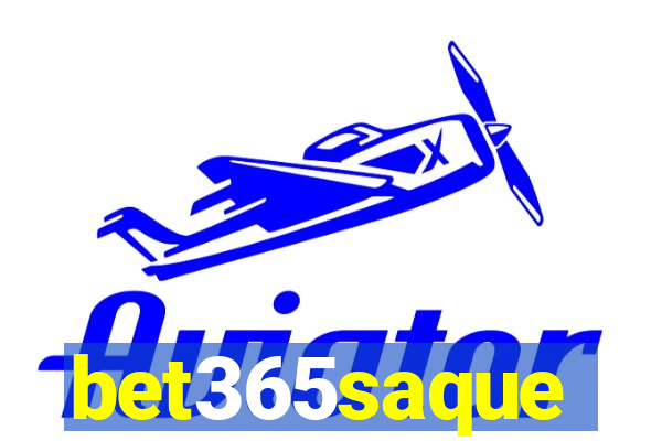 bet365saque