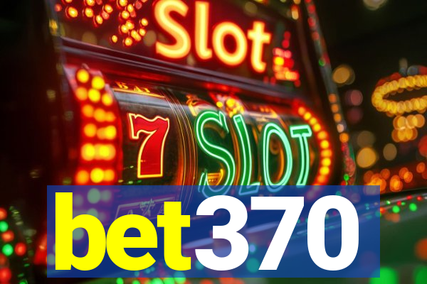bet370