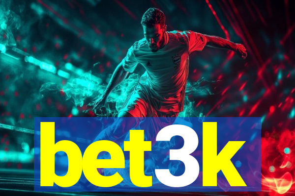 bet3k