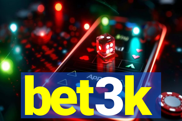 bet3k